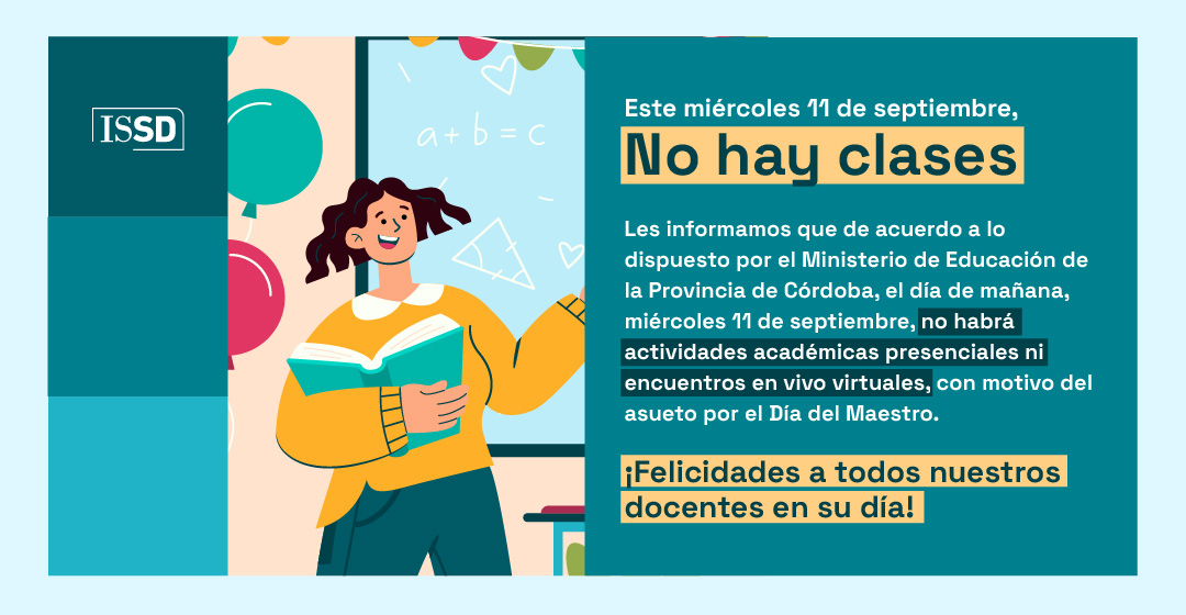 ¡Miércoles 11 de septiembre, no habrá actividades académicas con motivo del asueto por el Día del Maestro!